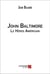 John baltimore - le heros americain