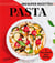 Pasta : facile, rapide, bon !