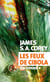 The Expanse Tome 4 : les feux de Cibola