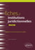 Fiches d'Institutions juridictionnelles
