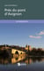 Près du pont d'Avignon