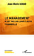 Le management n'est pas un long fleuve tranquille