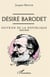 Désiré Barodet, ouvrier de la République (1823-1906)
