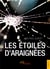Les etoiles d'araignees
