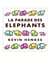 La parade des éléphants