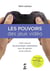 Les pouvoirs des jeux video - petit manuel de psychologie viéoludique pour les gamers et les parents
