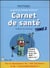 Carnet de santé Tome 2