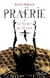 Praërie Tome 2 - le secret des Haoms
