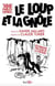 Le loup et la gnôle