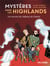 Mystères dans les Highlands Tome 2 : les secrets du château de Glamis