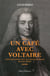 Un café avec Voltaire - conversations avec les grands esprits de son temps