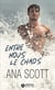Entre nous le chaos