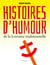 Histoires d'humour de la Lorraine traditionnelle