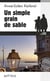 Un simple grain de sable