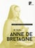 Je Suis Anne De Bretagne