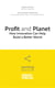 Profit and planet - how innovation can help build a better world