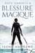 Kate Daniels Tome 4 : blessure magique