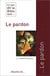 Ce que dit la Bible sur... Tome 39 : le pardon