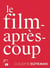 Le film-après-coup