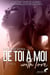 De toi à moi : with love Tome 5
