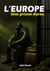 L'Europe : Une prison dorée