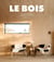Le bois : Un art de vivre pour espaces cosy