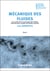 Mécanique des fluides Tome 1 : Les outils de la mécanique des fluides. Écoulements simples de fluides parfaits