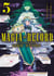 Magia Record : Puella Magi Madoka Magica Side Story  Tome 5
