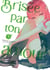 Brisée par ton amour.... Tome 5