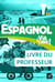 Via libre : Espagnol Tle - Éd. 2020 - Livre du professeur