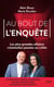 Au bout de l'enquête : Les plus grandes affaires criminelles passées au crible Tome 3