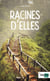 Racines d'Elles