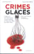 Crimes glacés - 50 recettes inspirées des polars scandinaves