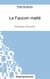 Le faucon malté d'Anthony Horowitz : analyse complète de l'oeuvre