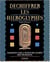 Dechiffrer les hieroglyphes