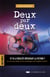 Deux par deux : et si la réalité dépassait la fiction ?