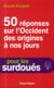 50 réponses sur l'occident des origines à nos jours