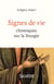 Signes de vie - chroniques sur la liturgie