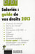 Salaries - guide de vos droits - 2013
