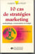 10 Cas De Strategies Marketing