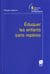 Eduquer les enfants sans reperes