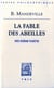 La fable des abeilles. Seconde partie