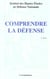 COMPRENDRE LA DEFENSE