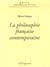 La philosophie française contemporaine