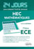 Mathématiques 24 jours pour préparer l'oral du concours HEC - Filière ECE