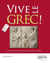 Vive le grec ! - manuel pour débutants en grec ancien - fascicule 2