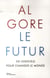 Le futur - six logiciels pour changer le monde