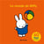 Le monde de Miffy : 40 flaps à ouvrir