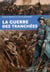 La guerre des tranchées
