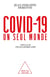 Covid-19: Un seul monde